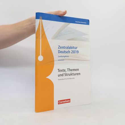 Nordrhein-Westfalen: Texte, Themen und Strukturen