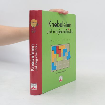 Knobeleien und magische Tricks