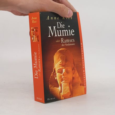 Die Mumie oder Ramses der Verdammte
