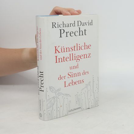 Künstliche Intelligenz und der Sinn des Lebens