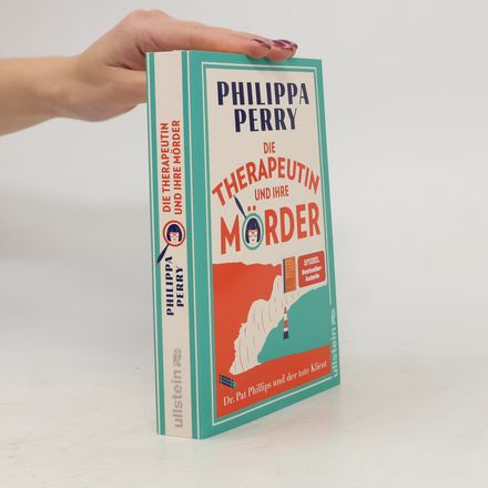 Die Therapeutin und ihre Mörder