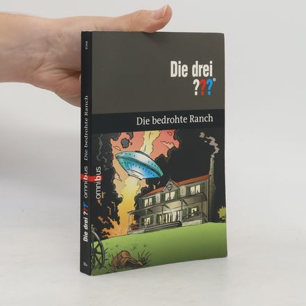 Die drei ???. Die bedrohte Ranch