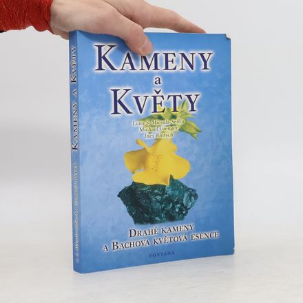 Kameny a květy - Drahé kameny a Bachova květová esence