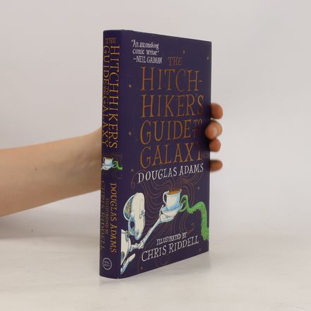 The Hitchhiker's Guide to the Galaxy: The Illustrated Edition