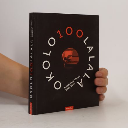 Okolo100lalala : setkávání u klavíru 2008/2012