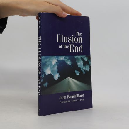 Illusion of the End