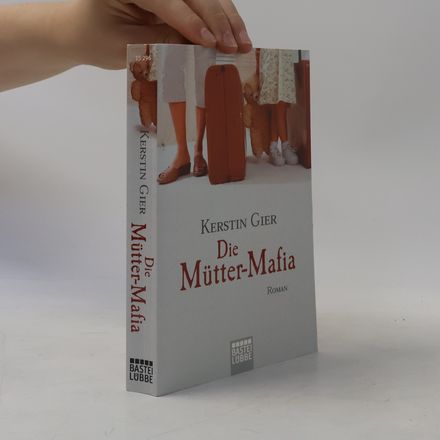 Die Mütter-Mafia
