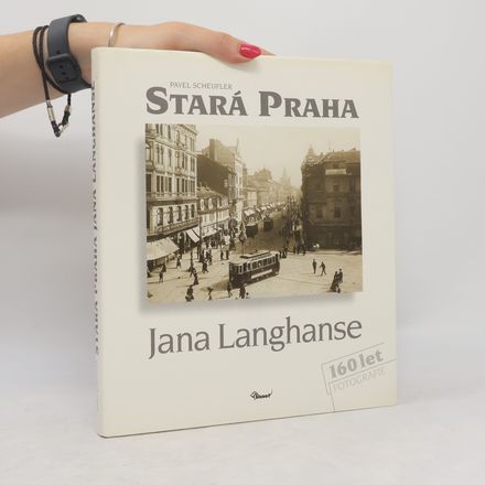 Stará Praha Jana Langhanse