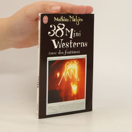38 mini westerns avec des fantômes