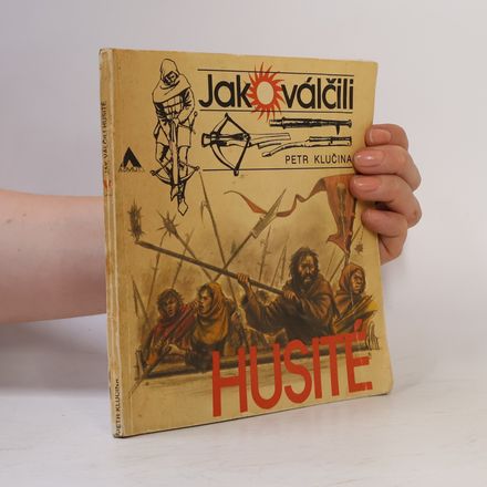 Jak válčili husité
