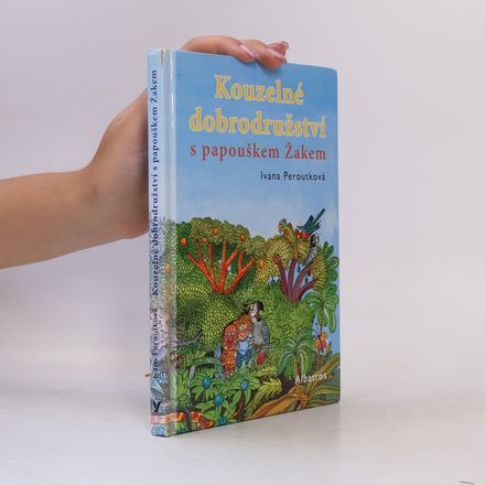 Kouzelné dobrodružství s papouškem Žakem