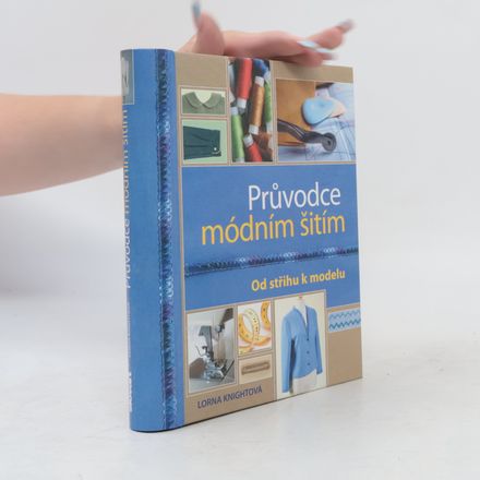 Průvodce módním šitím: Od střihu k modelu