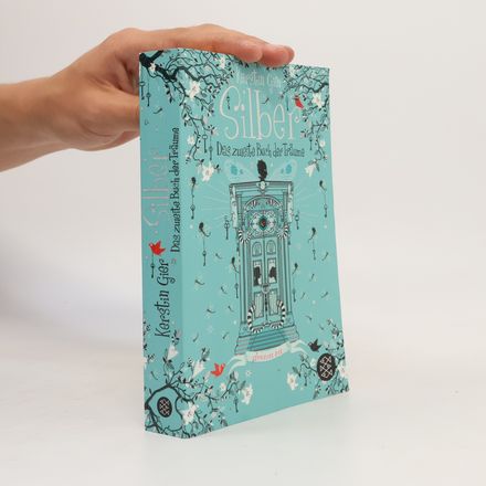 Silber. Das zweite Buch der Träume