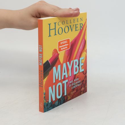 Maybe Not