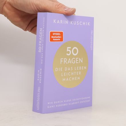 50 Fragen, die das Leben leichter machen