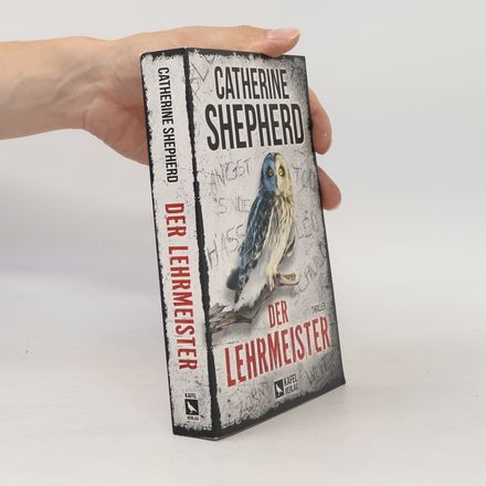 Der Lehrmeister: Thriller