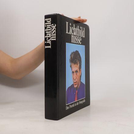 Lichtbildnisse - Das Porträt in der Fotografie