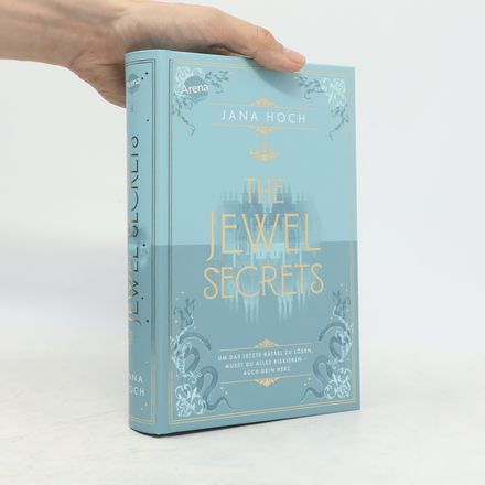 The Jewel Secrets (2). Um das letzte Rätsel zu lösen, musst du alles riskieren – auch dein Herz