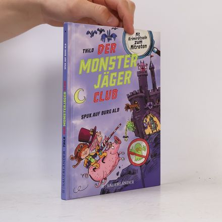 Der Monsterjäger-Club 2 - Spuk auf Burg Alb