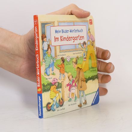 Mein Bilder-Wörterbuch: Im Kindergarten