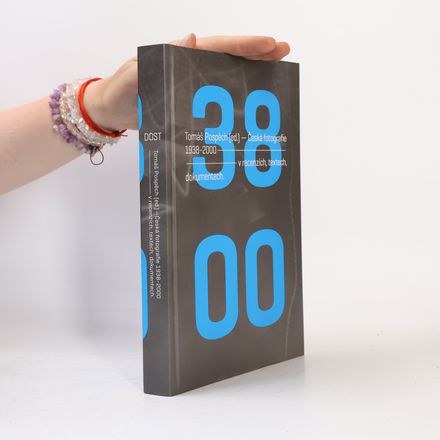 Česká fotografie 1938-2000 v recenzích, textech, dokumentech