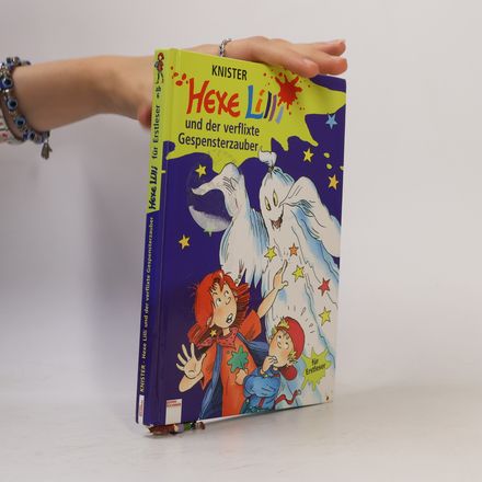 Hexe Lilli und der verflixte Gespensterzauber