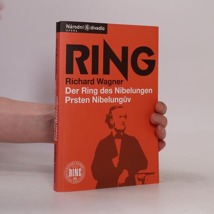 Richard Wagner, Der Ring des Nibelungen
