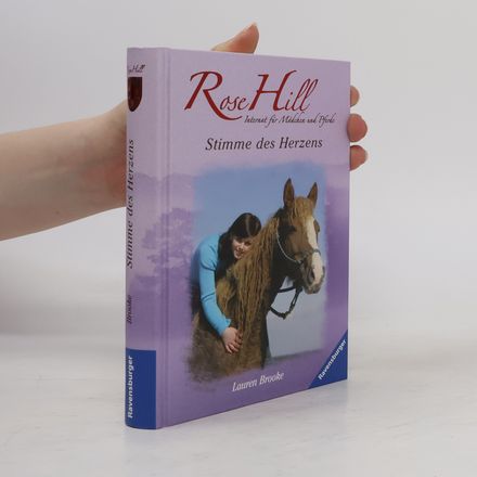 Stimme des Herzens. Rose Hill 9
