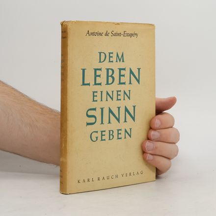 Dem Leben einen Sinn geben