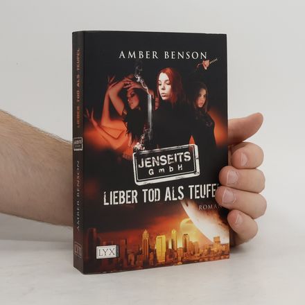 Jenseits GmbH. Lieber Tod Als Teufel