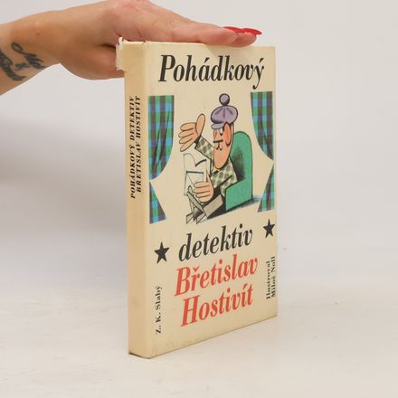 Pohádkový detektiv Břetislav Hostivít