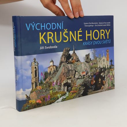 Východní Krušné hory : krásy dvou světů