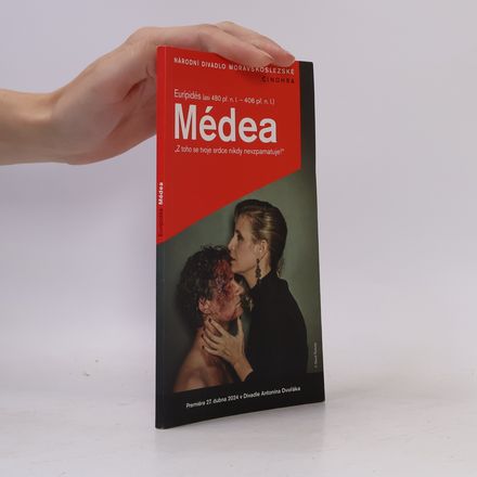 Médea: „Z toho se tvoje srdce nikdy nevzpamatuje!“ (program)
