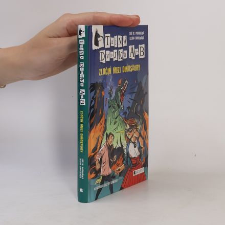 Tajná dvojka A + B. Zločin mezi dinosaury