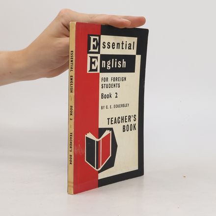 Essential English for Foreign Students. Book 2