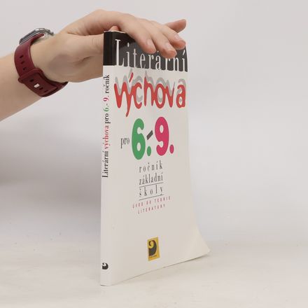 Literární výchova pro 6. - 9. ročník základní školy