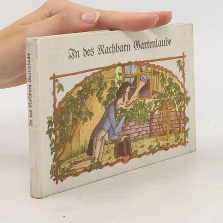 In des Nachbarn Gartenlaube