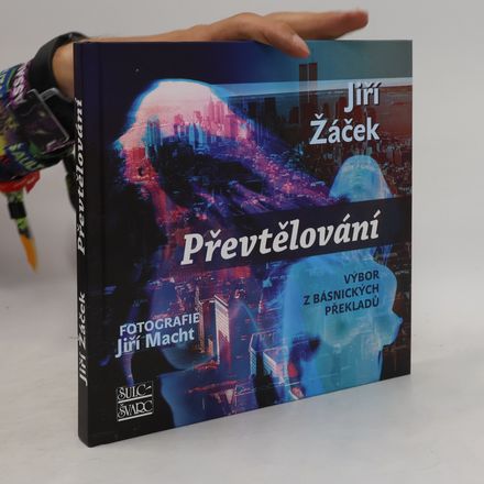 Převtělování : výbor z básnických překladů