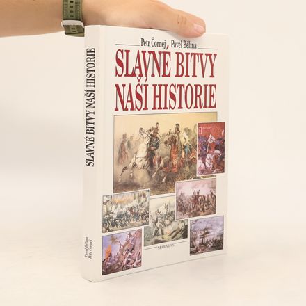 Slavné bitvy naší historie