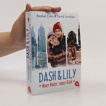 Dash & Lily. Neuer Winter, neues Glück