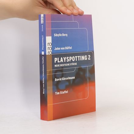 Playspotting. Tl.2. Neue deutsche Stücke. Hrsg. v. Nils Tabert