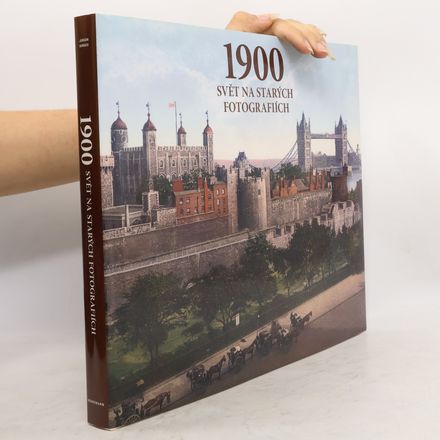 1900 - Svět na starých fotografiích