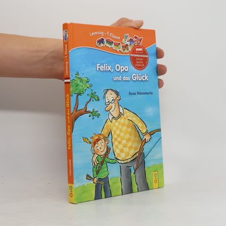 Felix, Opa und das Glück