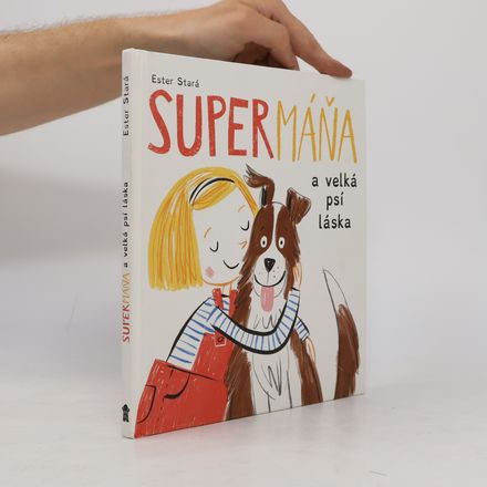 SuperMáňa a velká psí láska
