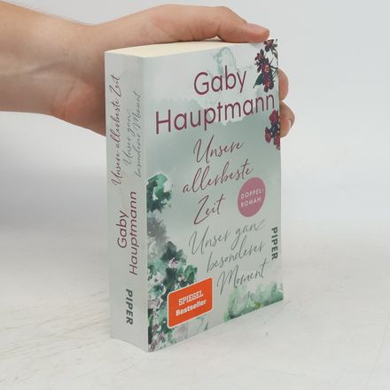 Unsere allerbeste Zeit / Unser ganz besonderer Moment