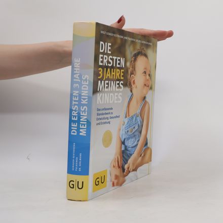 Die ersten 3 Jahre meines Kindes