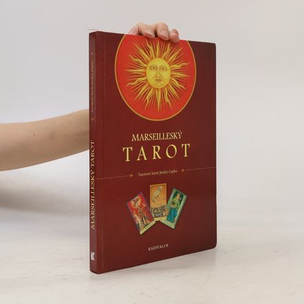 Marseilleský tarot. Tarotové karty Jindry Čapka