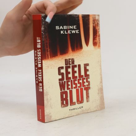 Der Seele weißes Blut