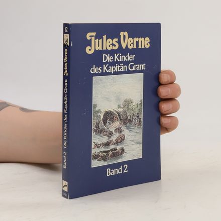 Die Kinder des Kapitän Grant. Band 2