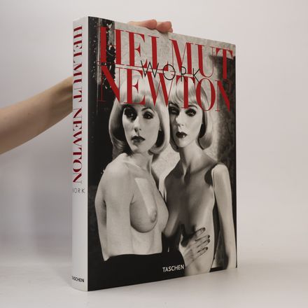 Helmut Newton. Work